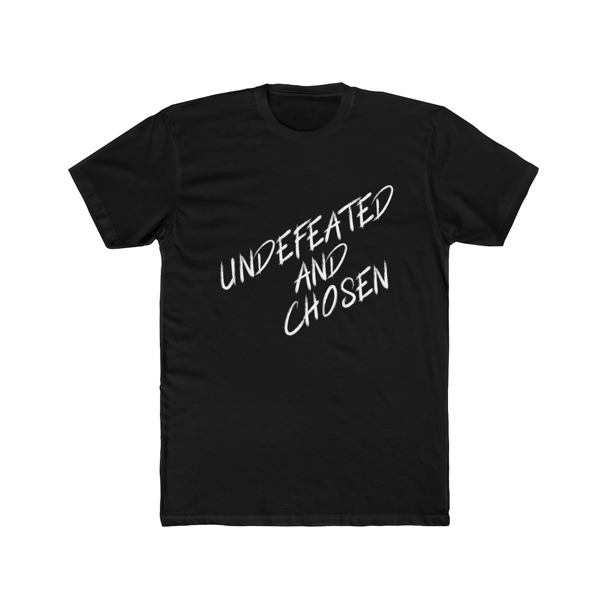 Undefeated And Chosen Tee